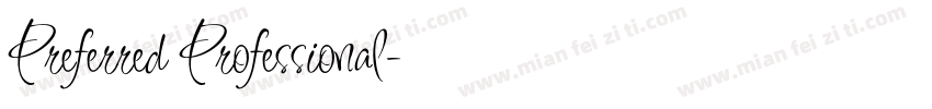 Preferred Professional字体转换